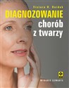 Diagnozowanie chorób z twarzy Polish Books Canada