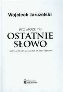 Być może to ostatnie słowo Wyjaśnienia złożone przed sądem Bookshop