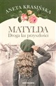 Matylda Droga ku przyszłości - Polish Bookstore USA