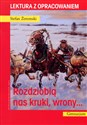 Rozdziobią nas kruki, wrony. Lektura z opracowaniem polish books in canada