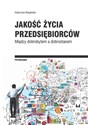 Jakość życia przedsiębiorców Między dobrobytem a dobrostanem Canada Bookstore