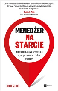 Menedżer na starcie Nowa rola, nowe wyzwania – jak przetrwać trudne początki pl online bookstore