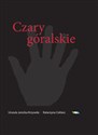 Czary góralskie Słownik magii Podtatrza i okolic to buy in Canada