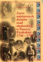 Zarys najstarszych dziejów osad olęderskich w Puszczy Pyzdrskiej 1746-1793  