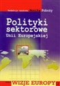 Polityki sektorowe Unii Europejskiej  - 