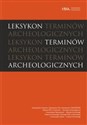 Leksykon terminów archeologicznych - Polish Bookstore USA