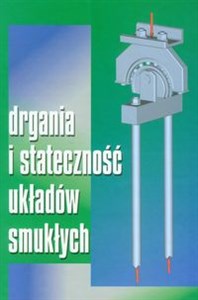 Drgania i stateczność układów smukłych  