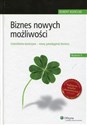 Biznes nowych możliwości Czterolistna koniczyna - nowy paradygmat biznesu Polish Books Canada