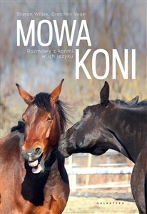 Mowa koni Rozmowy z końmi w ich języku. buy polish books in Usa