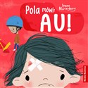 Pola mówi: Au!  