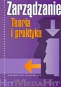 Zarządzanie Teoria i praktyka  