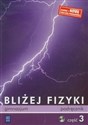 Bliżej fizyki 3 Podręcznik z płytą CD Gimnazjum  
