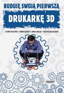 Buduję swoją pierwszą drukarkę 3D Polish bookstore