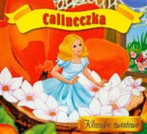 Calineczka klasyka światowa  