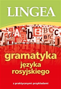 Gramatyka języka rosyjskiego z praktycznymi przykładami  