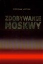 Zdobywanie Moskwy polish usa