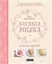 Kuchnia polska Receptury mojej babci Polish bookstore