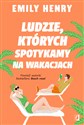 Ludzie, których spotykamy na wakacjach - Emily Henry polish books in canada