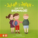 Julka i Janek Czego nie lubi nieśmiałość books in polish