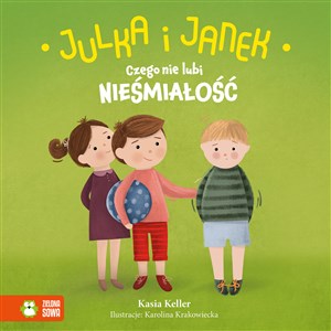 Julka i Janek Czego nie lubi nieśmiałość books in polish