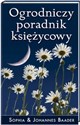 Ogrodniczy poradnik księżycowy Polish Books Canada
