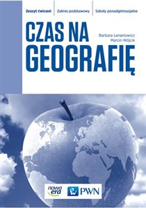 Czas na geografię Zeszyt ćwiczeń Zakres podstawowy Szkoły ponagdimnazjalne buy polish books in Usa