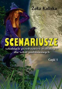 Scenariusze szkolnych przedstawień teatralnych dla szkół podstawowych Część 1 Bookshop