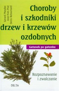 Choroby i szkodniki drzew i krzewów ozdobnych Rozpoznawanie i zwalczanie to buy in Canada