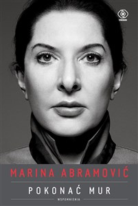 Marina Abramović Pokonać mur Wspomnienia Polish bookstore