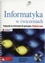 Informatyka w ćwiczeniach Podręcznik z płytą CD Gimnazjum chicago polish bookstore