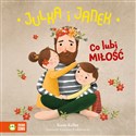 Julka i Janek Co lubi miłość - Kasia Keller