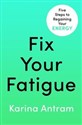 Fix Your Fatigue   