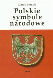 Polskie symbole narodowe online polish bookstore