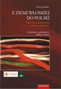 Z ziemi włoskiej do Polski Manuale di grammatica polacca per italiani to buy in USA