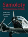Samoloty Niezapomniane modele  