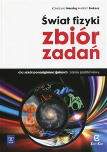 Świat fizyki Zbiór zadań Zakres podstawowy Szkoła ponadgimnazjalna online polish bookstore