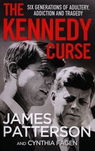 The Kennedy Curse The shocking true story of America’s most famous family to buy in USA