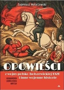 Opowieści z wojny polsko-bolszewickiej 1920 to buy in USA