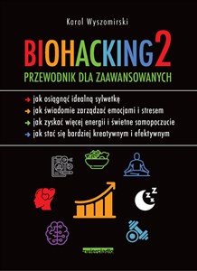 Biohacking 2 Przewodnik dla zaawansowanych chicago polish bookstore