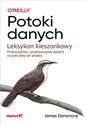 Potoki danych Leksykon kieszonkowy Przenoszenie i przetwarzanie danych na potrzeby ich analizy bookstore