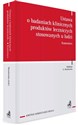 Ustawa o badaniach klinicznych produktów leczniczych stosowanych u ludzi Komentarz  chicago polish bookstore