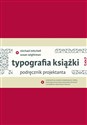 Typografia książki Podręcznik projektanta - Michael Mitchell, Susan Wightman