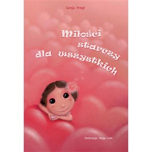 Miłości starczy dla wszystkich books in polish