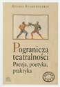 Pogranicza tetralności Poezja, poetyka, praktyka -  buy polish books in Usa
