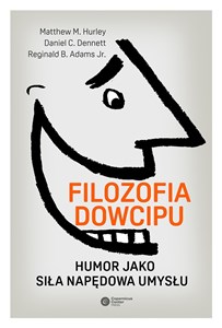 Filozofia dowcipu Humor jako siła napędowa umysłu Bookshop