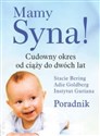 Mamy Syna ! Cudowny okres od ciąży do dwóch lat online polish bookstore