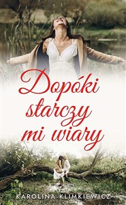 Dopóki starczy mi wiary to buy in Canada