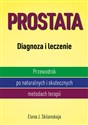 Prostata Diagnoza i leczenie - Elena J. Sklianskaja