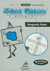 Zdasz maturę z geografii Geografia Polski Polish Books Canada