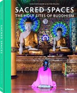 Sacred Spaces The Holy Sites Of Buddhism chicago polish bookstore
